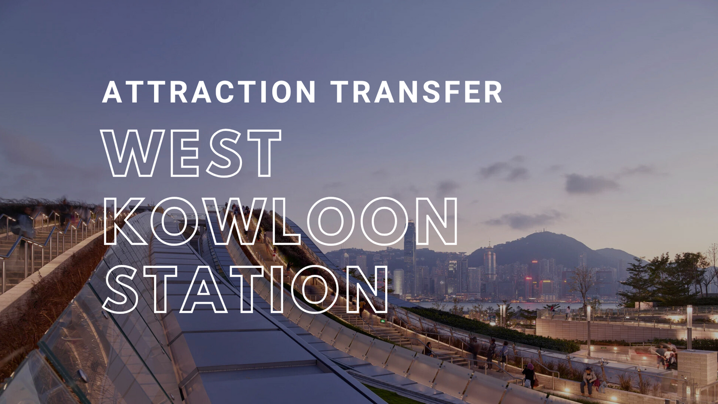 【West Kowloon Transfer Services】Hong Kong Island